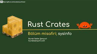 Rust Crates - 02 - Sysinfo ile Sistem Bilgilerini Okumak