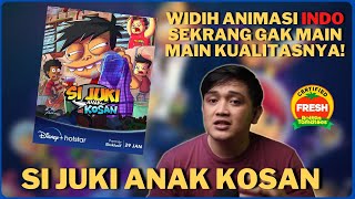 ANAK KOSAN PASTI NGAKAK NONTON - SI JUKI ANAK KOSAN REVIEW