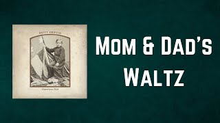 Download Lagu Patty Griffin - Mom \u0026 Dad's Waltz (Lyrics) MP3