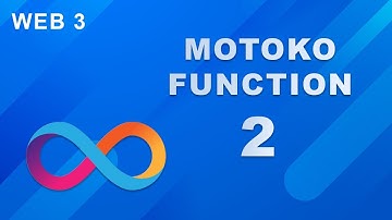 Functions Motoko Programming Language  Part 2