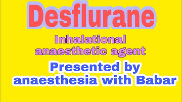 #Desflurane a Detail presentation Its#pharmacological #effects #advantages, #disadvantages