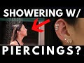 Showering with New Piercings!