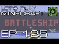 Let's Play Minecraft: Ep. 125 - Battleship