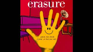 Erasure -  Make Me Smile (Come Up And See Me) (Dan Frampton Radio Mix)