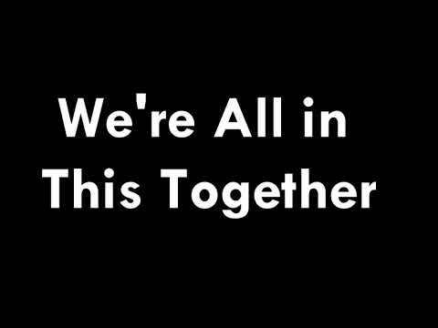 Were All in This Together lyrics