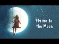 Nightcore  fly me to the moon  lyrics
