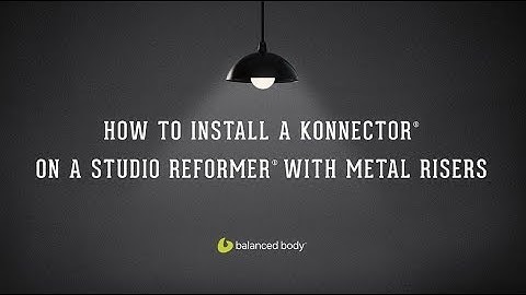 How to Install a Konnector® on a Studio Reformer® with Metal Risers | BB Garage