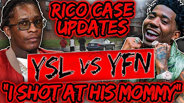 YSL vs YFN UPDATE: Young Thug & YFN Lucci Cases