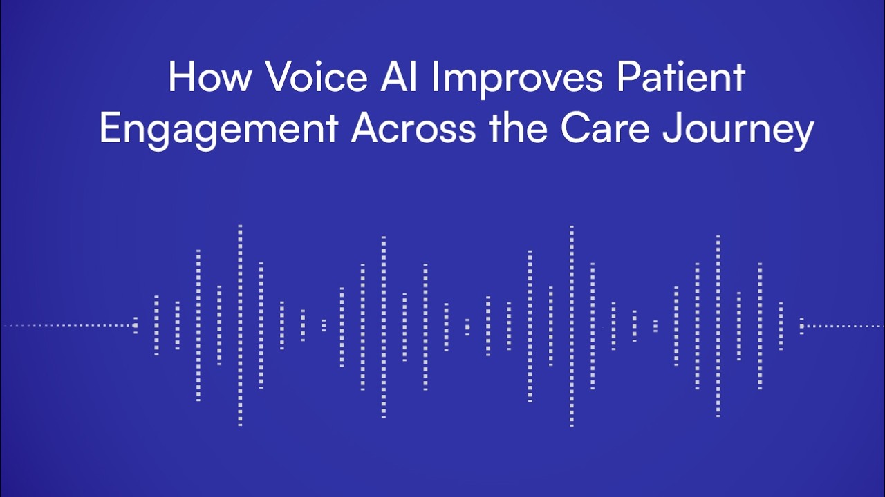 How Voice AI Improves Patient Engagement Across the Care Journey