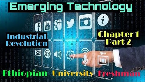 Freshman Emerging Technology Industrial Revolution Chapter 1 p_2