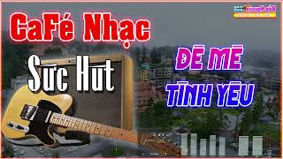 Nhạc Không Lời Buổi Sáng Nhẹ Nhàng Thư Thái - Hòa Tấu Rumba Guitar Sức Hút Đê Mê - Nhạc Phòng Trà