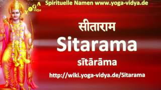 Sitarama als Spiritueller Name - Übersetzung aus dem Sanskrit und Erläuterung