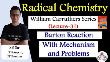 Barton Radical Chemistry | Barton Reaction | Problems | CSIR-NET GATE IIT-JAM