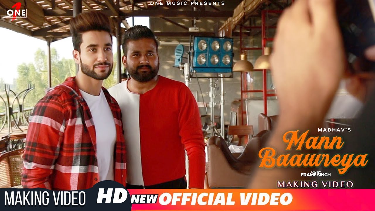 Mann Baawreya   Making Video  Madhav Mahajan  Kabeer Raahi  Frame Singh  Latest Song 2019