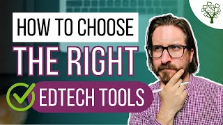 Which EdTech Apps Should You Use?