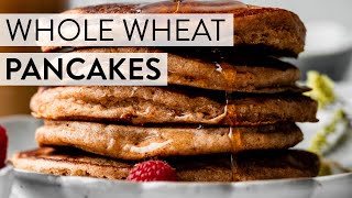 Whole Wheat Pancakes | Sally&#39;s Baking Recipes