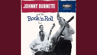 Video thumbnail of "Johnny Burnette - You're Undecided"