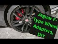 How To Install Jaguar F-Type R Wheel Adapters/Spacers