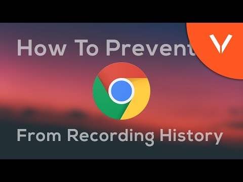 How To Prevent Google Chrome From Recording History