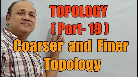 topology mathematics in hindi for Msc maths  coarser and finer topology in hindi by Hd sir