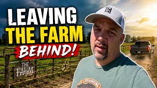 Leaving the Farm Was Harder Than We Thought!