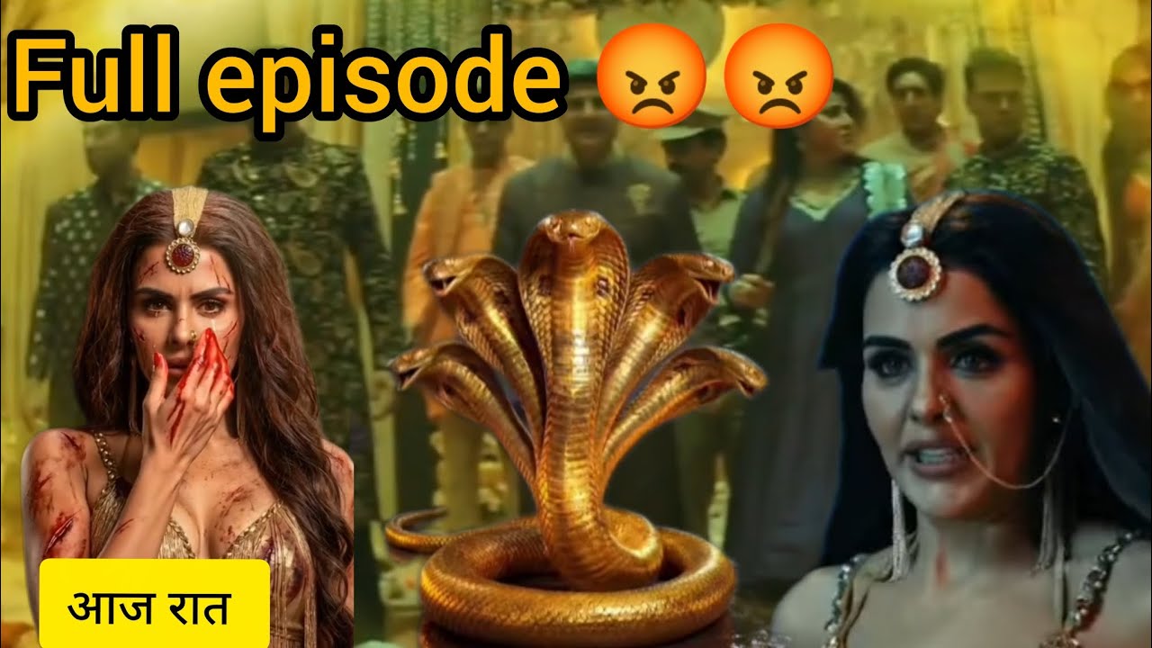 Nagin 7 ka full episode 😡
