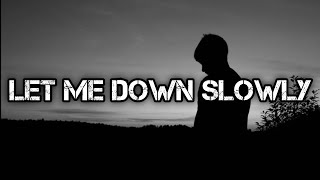 Alec Benjamin  Let Me Down Slowly (Lyrics)