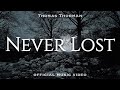 Never lost  thomas thurman official music