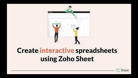 How to build interactive spreadsheets | Zoho Sheet
