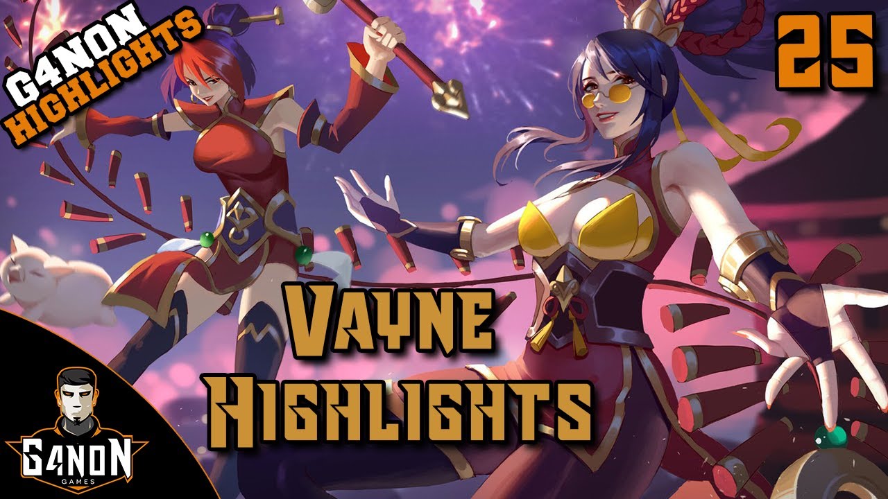 Vayne Highlights - 25