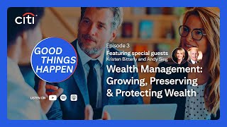 Wealth Management: Growing, Preserving \u0026 Protecting Wealth