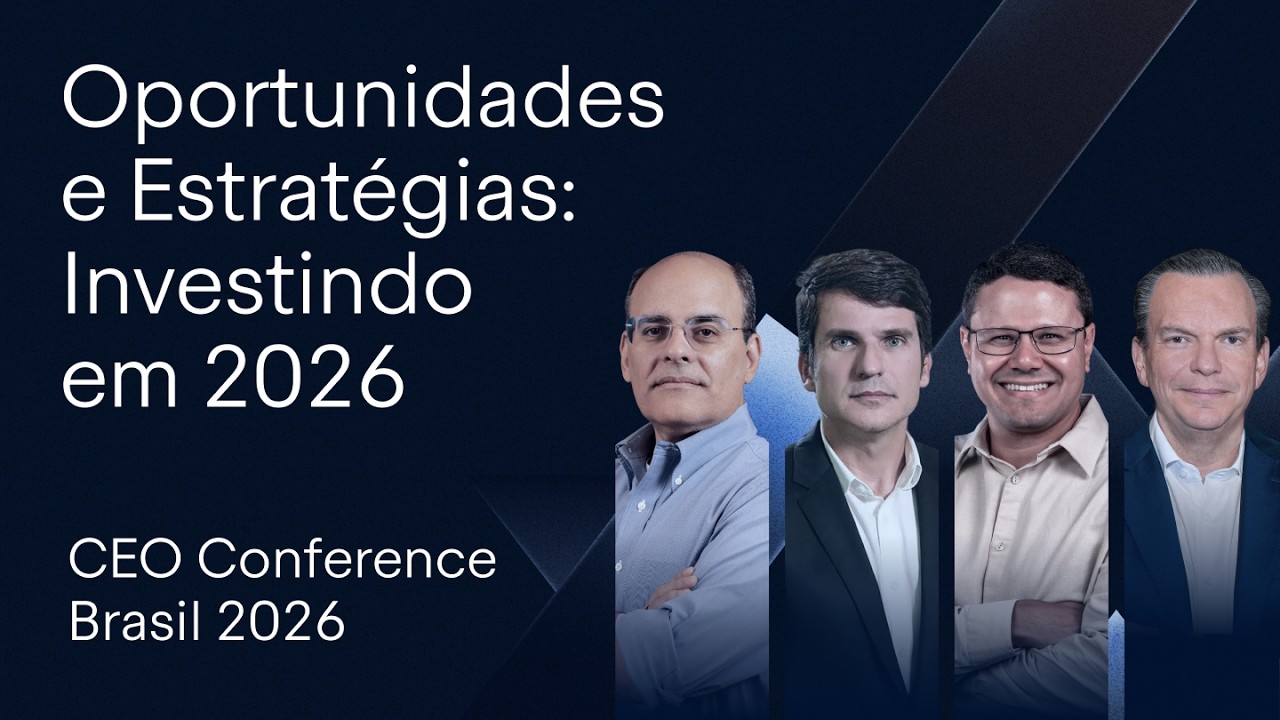 Onde investir diante do cenário atual? | CEO Conference 2026