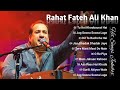 Best Of Rahat Fateh Ali Khan | Hindi Top 10 Hit Songs Of Rahat Fateh Ali Khan, Latest Songs Jukebox Mp3 Song