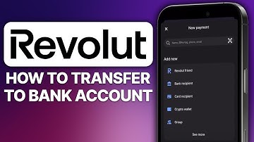 How To Transfer Money To Bank Account From Revolut (2025 Updated Tutorial)