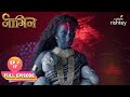 Shivanya ने किया महाकाली से युद्ध! | Naagin S1 | नागिन S1 | Full Episode | Ep. 17