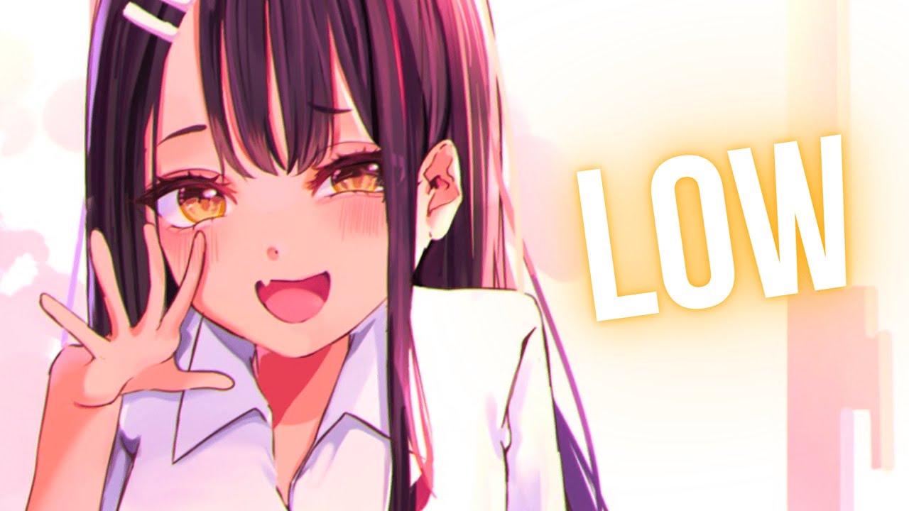 Nightcore - Low (Lyrics) (AMV)
