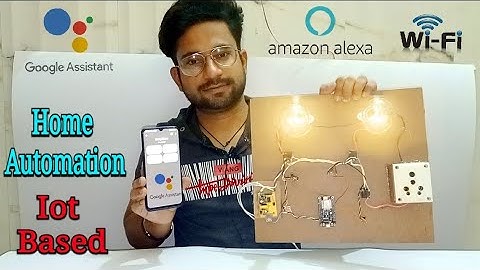 Iot base Smart Home Automation with Google assistant using esp8266 modules #iot #googleassistant