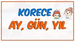 Korece Ay, Gün,Yıl