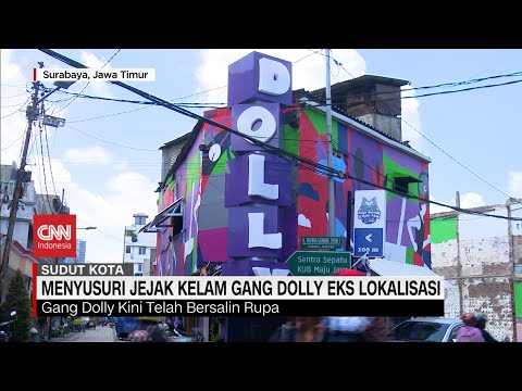 Menyusuri Jejak Kelam Gang Dolly Eks Lokalisasi