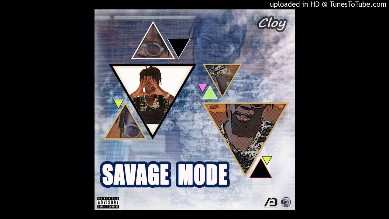 Cloy Savage Mode (Ft Skelem Key and Yung amazing)1 YouTube