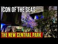 Icon of the seas the new central park cruise