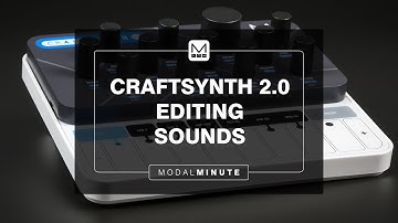 Modal Minute #34 – Hands On Patch Editing on CRAFTsynth 2.0