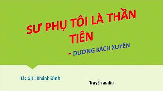 sư phụ tôi là thần tiên