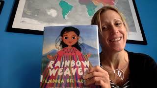 Rainbow Weaver Tejedora Del Arcoíris A Read Aloud