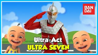 BANG CUPU BELI ULTRAMAN!! (Ultra-Act) ULTRA SEVEN!! - ULTRAMAN INDONESIA