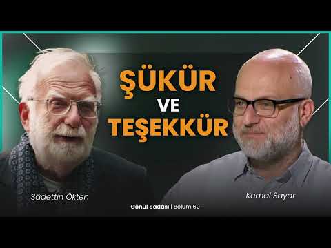 Şükür ve Teşekkür | Gönül Sadası