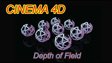 CINEMA 4D: Depth of Field
