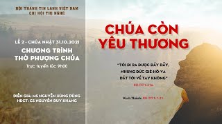HTTL THỊ NGHÈ - Chương Trình Thờ Phượng Chúa - 31/10/2021