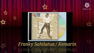 Franky Sahilatua / Kemarin (Digitally Remastered Audio / 1994)