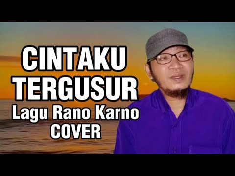 CINTAKU TERGUSUR  rano karno  cipt. benny ashar